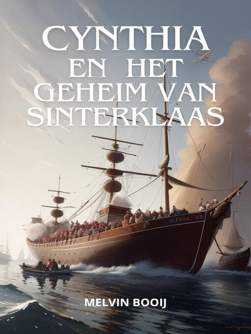 Title details for Cynthia en Het Geheim van Sinterklaas by Melvin Booij - Available